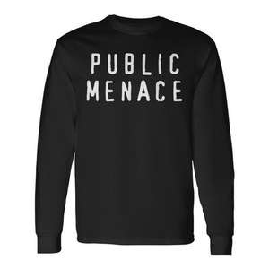 Camiseta de manga larga Public Menace con diseño de eslogan llamativo - Product Image 1