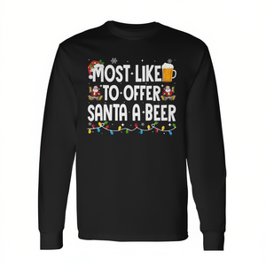 Camiseta navideña de manga larga con la frase «Más probables que le ofrezcan una cerveza a Papá Noel» - Product Image 2