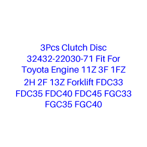 Disque d'embrayage 32432-22030-71, 3 pièces, adapté au moteur Toyota 11Z 3F 1FZ 2H 2F 13Z, chariot élévateur FDC33 FDC35 <span class=keywords><strong>FDC40</strong></span> FDC45 FGC33 FGC35 FGC40 - Product Image 1