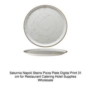 Plato para Pizza Saturnia Napoli Stains con Impresión Digital de 31 cm para Restaurantes, Servicios de Catering, Hoteles, Venta al por Mayor - Product Image 2