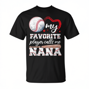 T-shirt « Baseball Grandma My Favorite Player Calls Me Nana » - Product Image 2