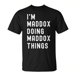 T-shirt promotionnel Maddox Doing Maddox Things - Product Image 2