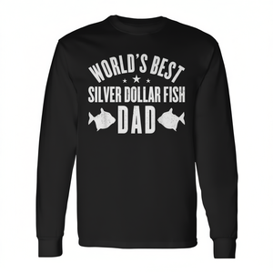 World's Best Silver Dollar Fish Dad Long Sleeve <b>T</b>-<b>Shirt</b> - Product Image 2