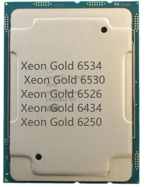 Original Xeon Gold Official Version CPU Xeon Gold 6534 Xeon Gold 6530 Xeon Gold 6526 Xeon Gold 6434 Xeon Gold 6250 for Server
