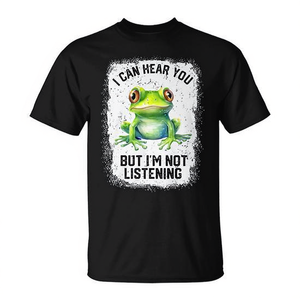 T-shirt promotionnel Frog Premium avec design « I Can Hear You but I'm Not Listening » - Product Image 2