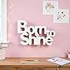 Born to Shine Motivational Aesthetic <b>Table</b> Decorative Item Home <b>Study</b> Desk or Office Room Decor Items <b>Table</b> Decor White Painted - Product Image 6