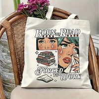 Sac fourre-tout en toile pour amoureux des livres, motif « Born to Read Forced to Work », imprimé rétro de bande dessinée, sac à bandoulière réutilisable pour les lecteurs accros