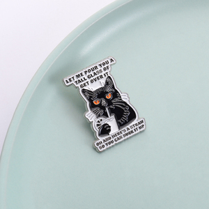 Spilla in smalto Black Cat Let Me Pour You a Tall Glass of Get Over IT con design divertente, distintivo per borsa e risvolto, gioiello, regalo per amico - Product Image 1