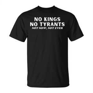 Camiseta No Kings No Tyrants Not Now Not Ever, camiseta promocional negra para hombre - Product Image 2