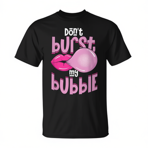 T-shirt graphique 'Don't Burst My Bubble Chewing Gum', vêtement promotionnel unique - Product Image 2