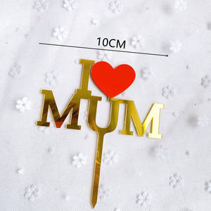 Decoración de Pastel de acrílico para el día de la madre, fabricante I love MUM - Product Image 3