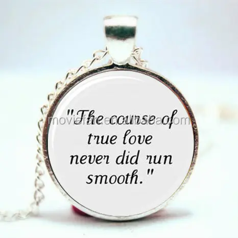 Shakespeare, The Course Of True Love Never Did Run Smooth, A Midsummer Night's Dream Quote Necklace