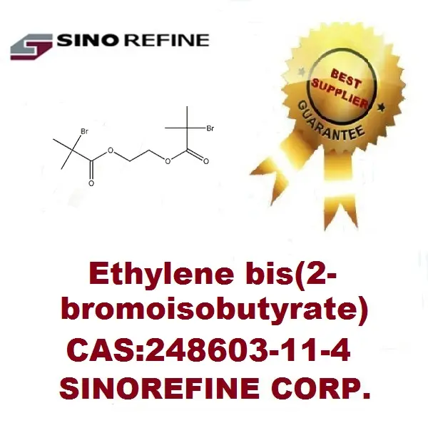 高純度/化学中間体/Ethylene bis(2-bromoisobutyrate)/248603-11-4