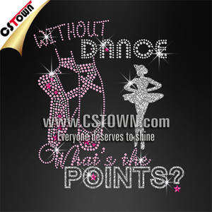 NEU Without dance what's the points Grosshandel TanzenStrassmotiv Buegelbild HOTFIX - Product Image 1