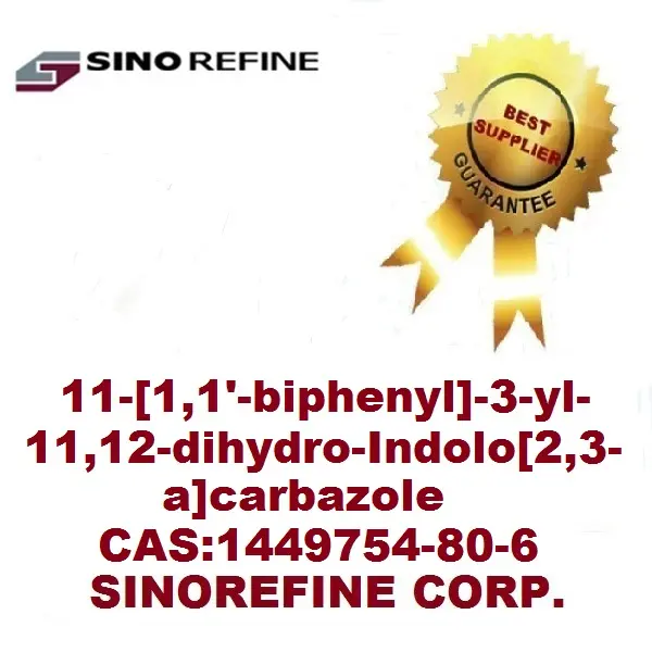 Haute qualité/Intermédiaires chimiques/11-[1,1 '-biphényl]-3-yl-11,12-dihydro-Indolo[2,3-a]carbazole/1449754-80-6