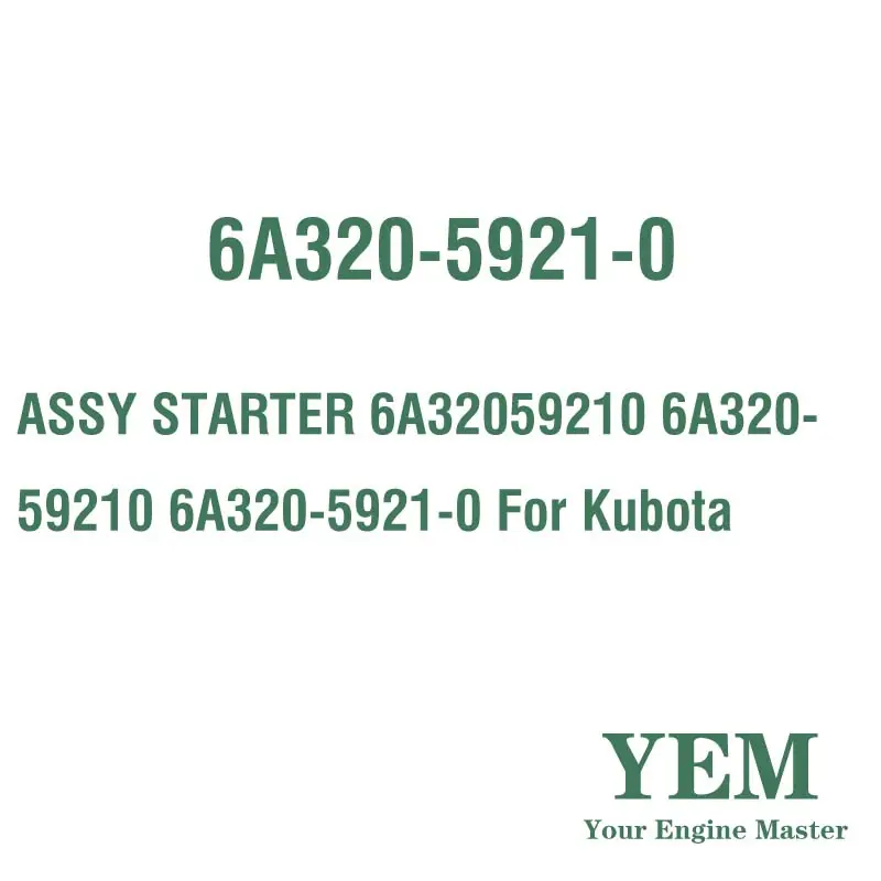 ASSY STARTER 6A32059210 6A320-59210 6A320-5921-0 untuk Kubota