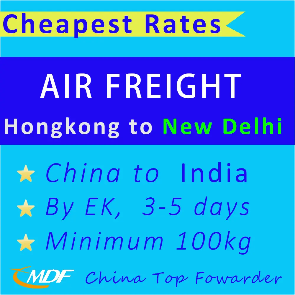 Vận Chuyển Hàng Không Giá Rẻ Nhất Từ Trung Quốc Đến New Delhi Ấn Độ/Nhà Giao Nhận Vận Chuyển Từ Hongkong/ EK Air Cargo Services Đến DEL