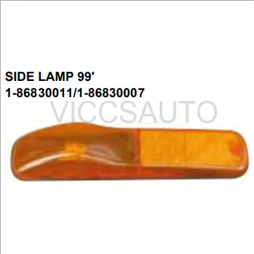 OEM 1-86830011/1-86830007 ISUZU FVZ-FTR- FVR-FVM-FVD/FRR- FSR/FTR/FTS 96 '-07' オートカーサイドランプ99'VICCSAUTO用