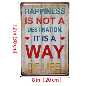 La felicità non è una destinazione è uno stile di vita-retrò retrò 3D in metallo Tin segno di targa dipinta di <span class=keywords><strong>arte</strong></span> <span class=keywords><strong>della</strong></span> decorazione <span class=keywords><strong>della</strong></span> parete - Product Image 2