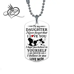 Stainless Steel To My Daughter I Believe In You Love Mom - Dog Tag