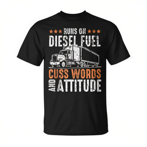 T-shirt de camionneur Diesel Fuel Cuss Words Attitude Graphic Design Chemise décontractée pour hommes - Product Image 2