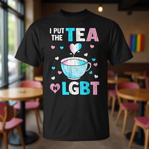 Camiseta con el mensaje: I Put The Tea In Lgbt, divertida, humorística, transgénero, con juego de palabras de té - Product Image 3