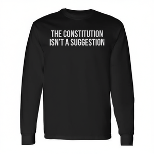 Camiseta de manga larga con estampado: La Constitución no es una sugerencia - Product Image 2