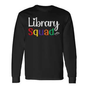 T-shirt à manches longues Library Squad pour bibliothécaires et spécialistes des médias - Product Image 1
