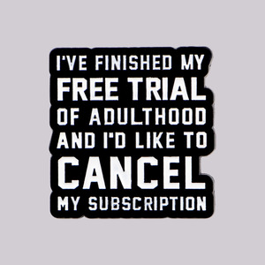 Spilla smaltata con citazioni umoristiche a tema 'Adulthood', distintivo da risvolto per zaino, accessori per abbigliamento, gioielli divertenti, regali per amici - Product Image 1