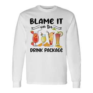 Camiseta de manga larga unisex con cuello redondo para adultos, con estampado 'Blame It On The Drink Package', promocional - Product Image 1