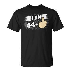 Camiseta para el 45.º cumpleaños con la frase 'I Am 44 Plus One Middle Finger' - Product Image 1