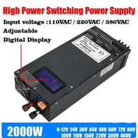 Alimentation à découpage réglable 2000W 0-15V 24V 36V 48V 60V 80V 110V 220V 300V 400V AC/DC 110/220/380V AC Affichage numérique SMPS