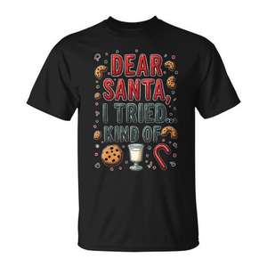 Cher Père Noël, j'ai essayé des biscuits de Noël, t-shirt - Product Image 1