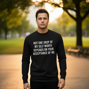 No depende de tu aceptación ni siquiera un solo ápice de mi propia estima. Camiseta de manga larga. - Product Image 3