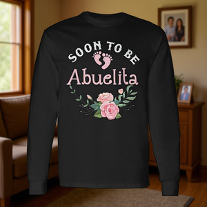 Pronto Será Abuelita, Promocionada a Nueva Abuela, Camiseta de Manga Larga Mexicana Española - Product Image 3