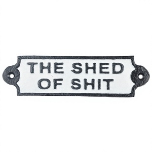Letrero de pared de hierro fundido The Shed Of Shit para decoración interior, oficina, hogar, montado en la pared, letrero General de Metal a bajo Moq - Product Image 1