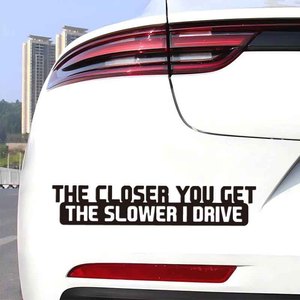 <span class=keywords><strong>Ne</strong></span> vous approchez <span class=keywords><strong>pas</strong></span> trop de moi, ou je conduis plus lentement – autocollants créatifs et amusants pour les fans et les amateurs de dessins animés, haute qualité pour voitures et camions - Product Image 3