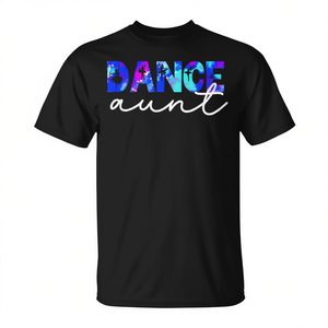 T-shirt Dance Aunt pour tante dansante avec un design coloré et un texte amusant - Product Image 2