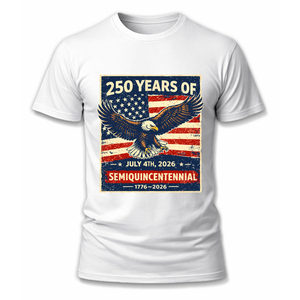 Camiseta Patriótica del Día de la Independencia de Estados Unidos, 250 Años de la Independencia Americana, Águila de EE. UU., 1776-2026, Camisetas de la Libertad - Product Image 1