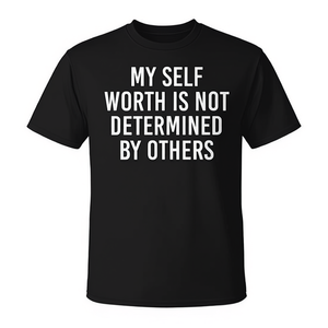 Mi valor personal no se determina por los demás, camiseta negra unisex para adultos S M L XL XXL - Product Image 2