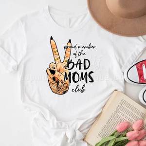 Fier membre du <span class=keywords><strong>Bad</strong></span> Moms Club prêt à appuyer sur l'autocollant pour vêtements Tshirt Garment - Product Image 4