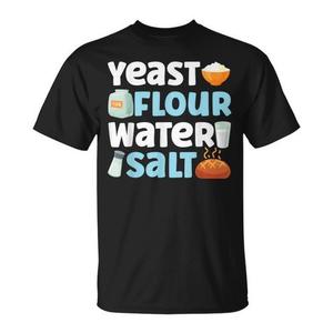 Camiseta Bake Baking Bread Flour Yeast Water Salt - Product Image 1