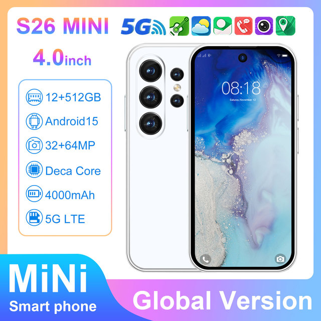 S26 MINI High Quality 5G Smartphone 4.0 Inch 12GB+512GB Deca Core Unlocked Mobile Phone