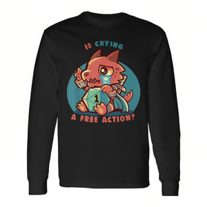 Crying Is A Free Action T-shirt à manches longues pour jeux de rôle D&D - Product Image 2