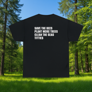 T-shirt humoristique « Sauvez les abeilles, plantez des arbres, nettoyez les mers, titties » - Product Image 3