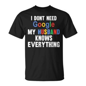 No necesito de Google, mi marido sabe todo, camiseta para esposa - Product Image 2