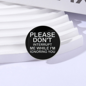 Broche en émail « Veuillez ne pas me déranger pendant que je vous ignore » - Broche drôle et sarcastique avec citations sociales - Badge de revers - Bijoux - Product Image 2