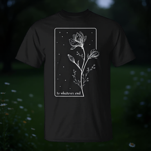 T-shirt To Whatever End con design floreale nero, abbigliamento unisex - Product Image 3