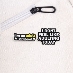 Divertente: non mi sento pronto per essere un adulto oggi - spilla con slogan per adulti - Product Image 5