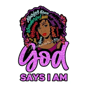 Verified fornecedor deus diz que EU sou maravilhoso preto afro menina camisa do logotipo da impressão de transferência da imprensa do calor